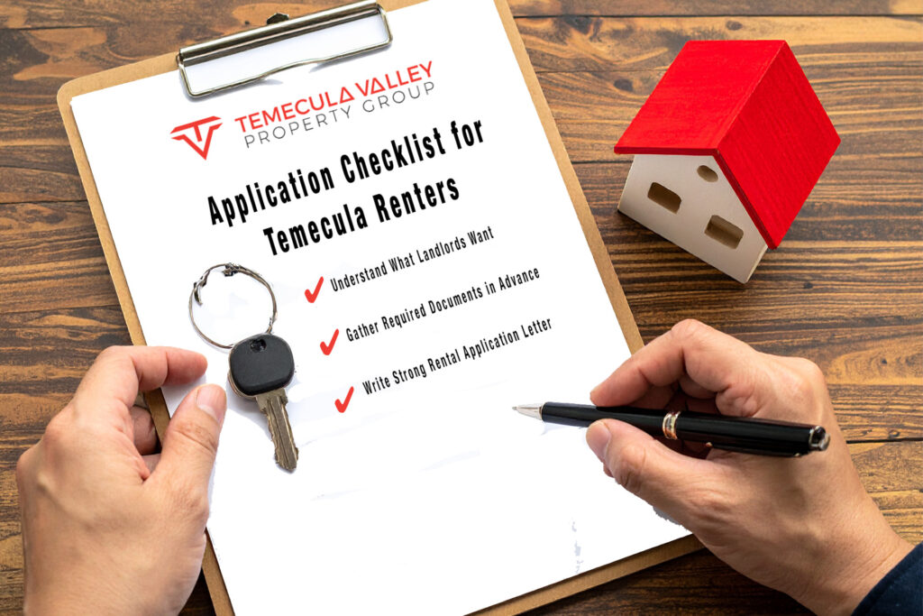 Three Tips to Improve Your Temecula Valley Rental Application